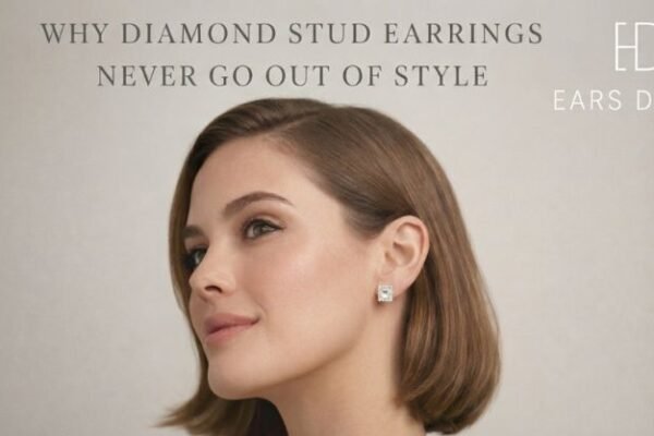 Woman wearing diamond stud earrings by Ears Décor – Why Diamond Stud Earrings Never Go Out of Style